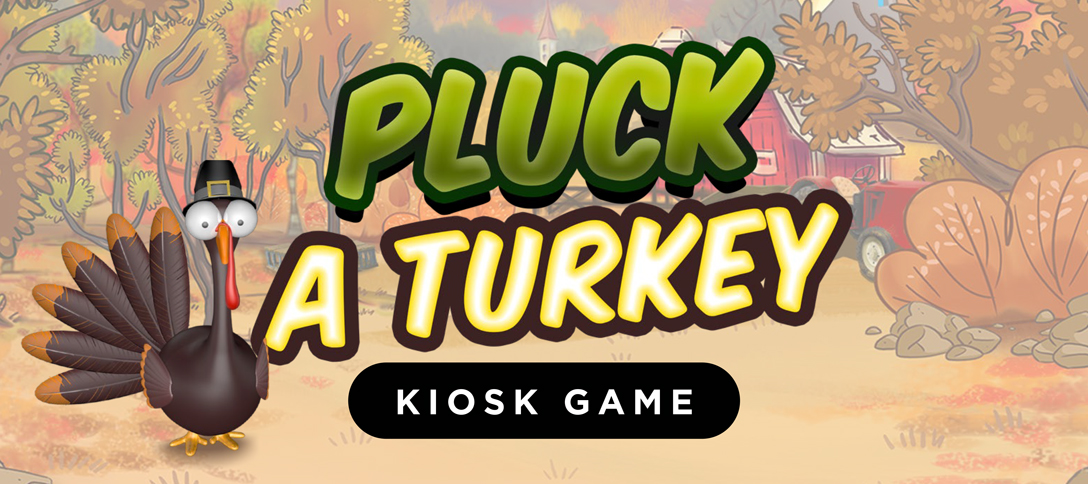 Pluck A Turkey Kiosk Game